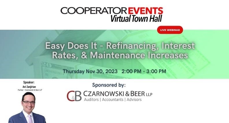 The Cooperator Events presents: Easy Does It - Refinancing, Interest Rates, & Maintenance Increases