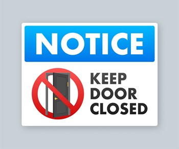 Notice Keep Door Closed Sign. Open door. Vector stock illustration